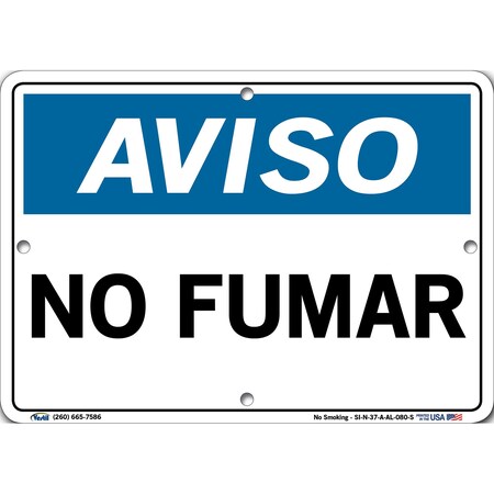 Vestil Aluminum Sign, 7-1/2" Height, 10-1/2" Width, Aluminum, Rectangle, Spanish SI-N-37-A-AL-080-S